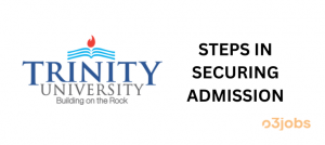 How to secure an admission in trinity university