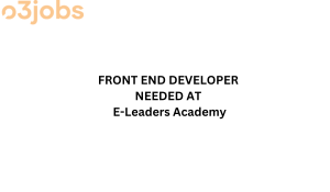 FRONT END DEVELOPER NEEDED AT E-Leader Academy